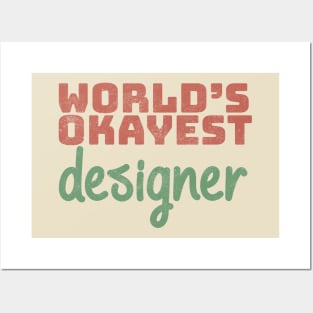 World's Okayest Designer Posters and Art